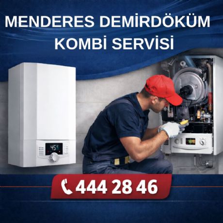 Menderes Demirdöküm Kombi Servisi